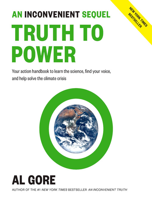 Title details for An Inconvenient Sequel: Truth to Power by Al Gore - Wait list